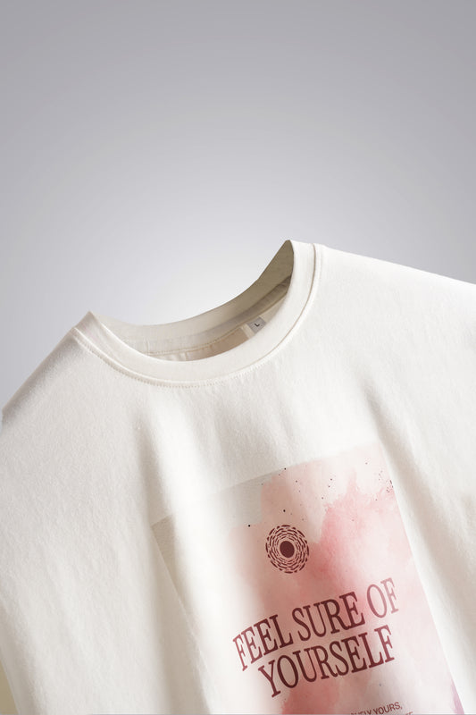 "Feel Sure of Yourself" Graphic Tee